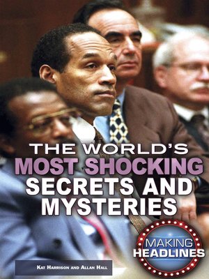 cover image of The World's Most Shocking Secrets and Mysteries